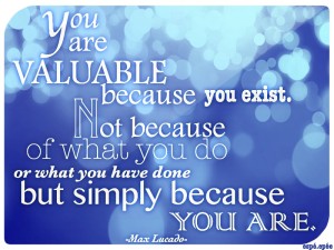 You Are Extremely Valuable