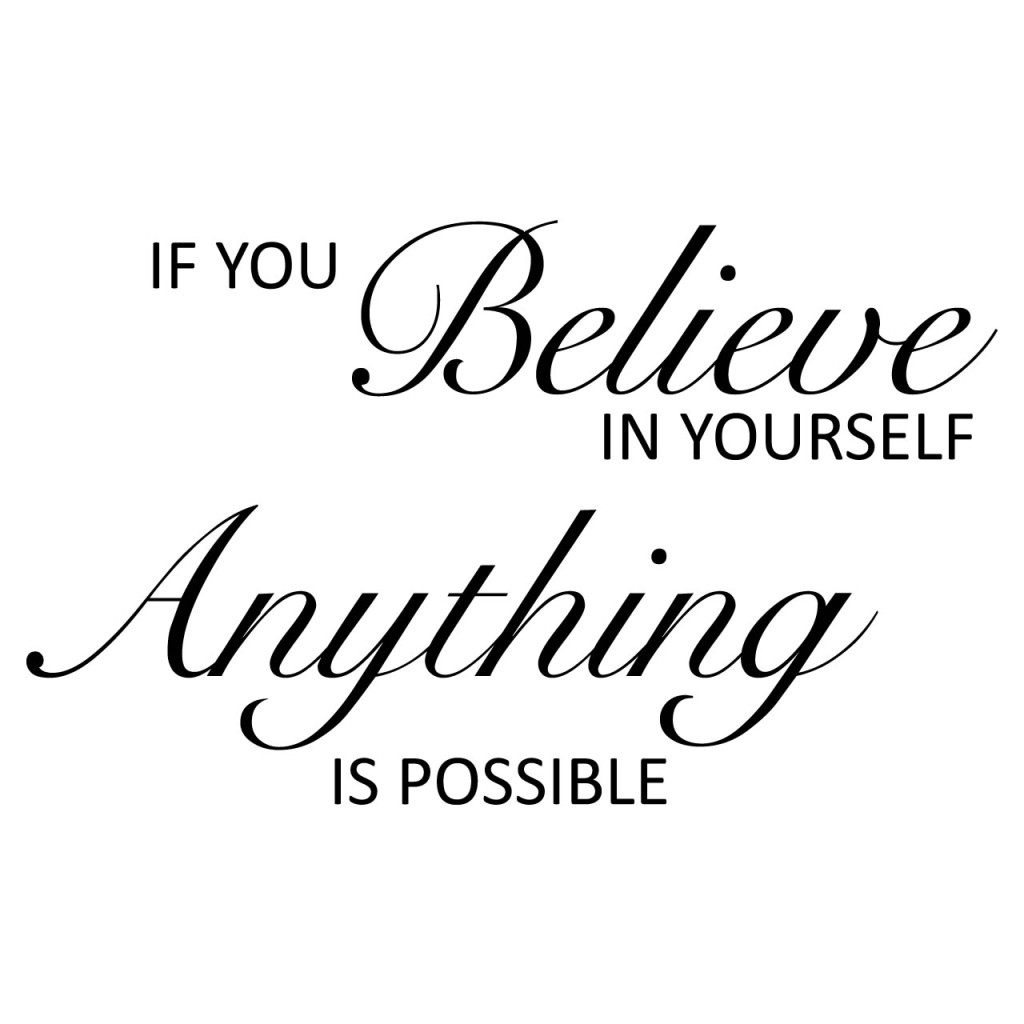 #Blogfest - Believe in Yourself