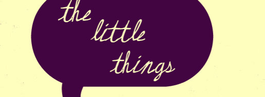 little things