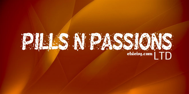 pills & passions