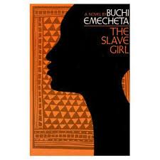 Rethinking Feminism: Female Men in Emecheta's The Slave Girl
