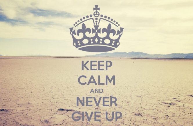 4 Reasons Why Giving Up Should Never Be Your First Resort - elsieisy blog