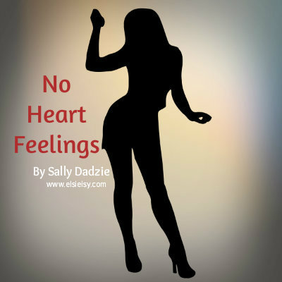 No Heart Feelings - elsieisy blog