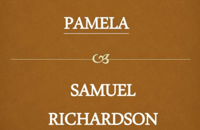 On Genuine Sexual Morality: A (re)reading of Richardson's Pamela - elsieisy blog
