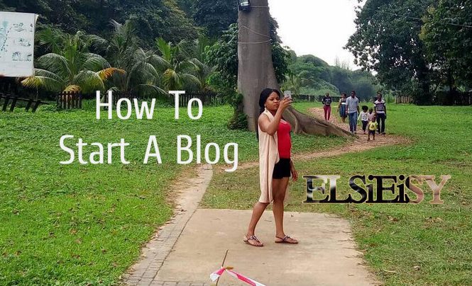how to start a blog - elsieisy blog - blogger