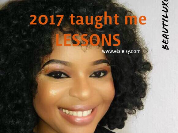 2017 taught me lessons - elsieisy blog