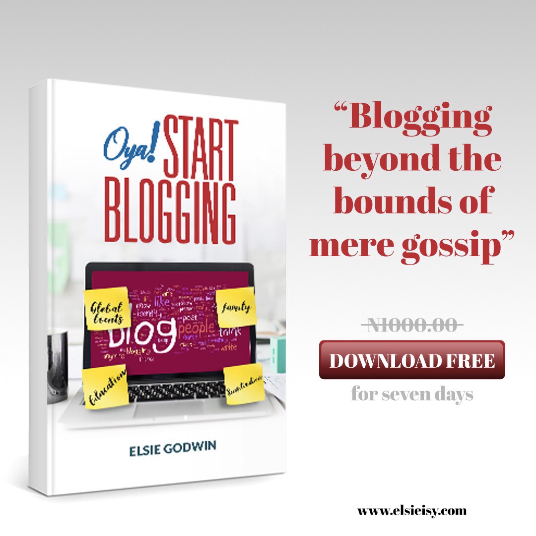 Oya start blogging by Elsie Godwin free download