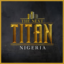 The Next Titan Reality TV Show - Elsieisy Blog