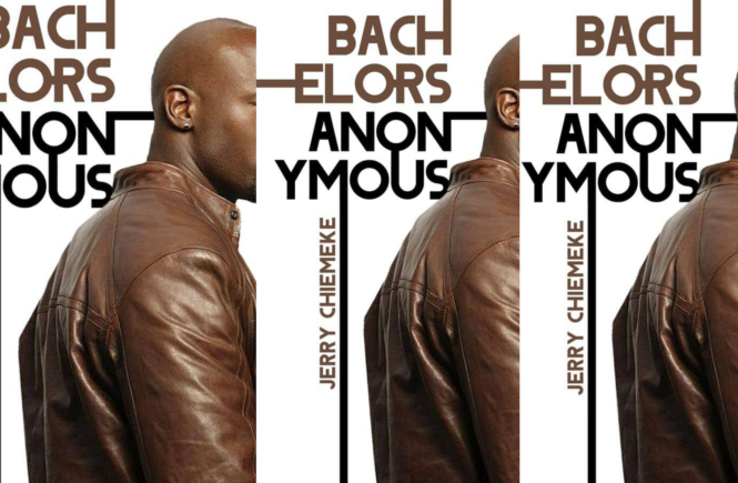 Bachelors Anonymous by Jerry Chiemeke - feature image for elsieisy blog
